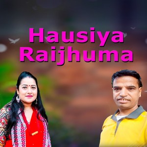 Hausiya Raijhuma