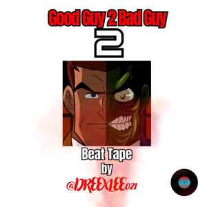 Good Guy 2 Bad Guy 2