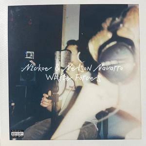 White Forces (feat. Nelson Navarro) (Explicit)