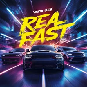 REAL FAST (Explicit)