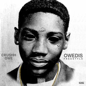 Owedis Freestyle (Explicit)