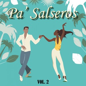 Pa´Salseros, Vol. 2