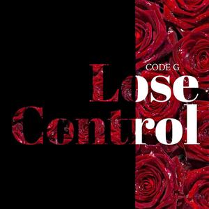 Lose Control (Explicit)