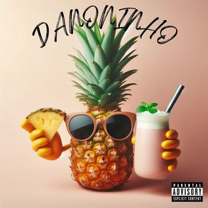 DANONINHO (Explicit)