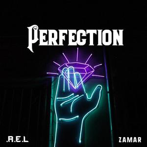 Perfection (feat. Zamar) [Explicit]