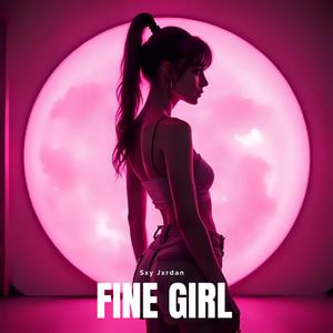 FINE GIRL (feat. Yano & B Soul)