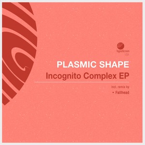 Incognito Complex EP