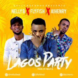 Lagos Party (feat. Flyfish ot & A1henry) [Explicit]