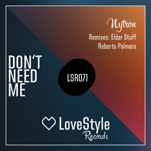 Don't Need Me (Extended Mix)