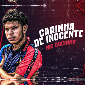 Carinha de Inocente (Explicit)