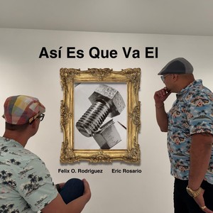 Asi Es Que Va El