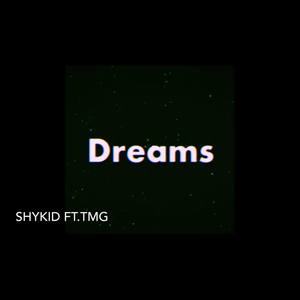 Dreams (Explicit)