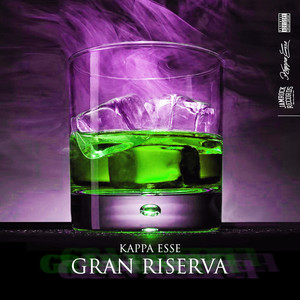 Gran Riserva (Explicit)