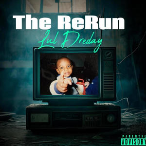 The ReRun (Explicit)