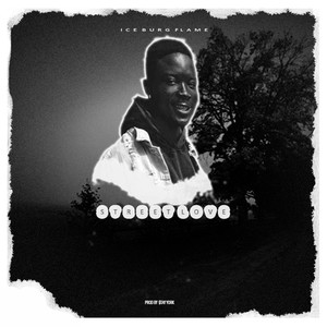 Street Love (Explicit)