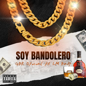 Soy Bandolero (Explicit)