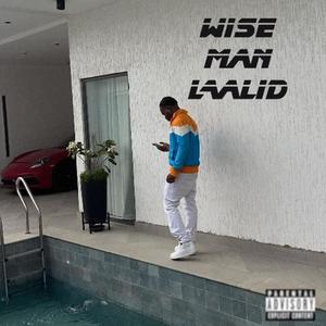 Wise Man (Explicit)