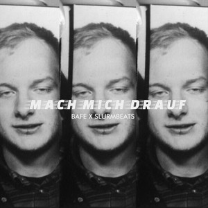 Mach mich drauf (Explicit)