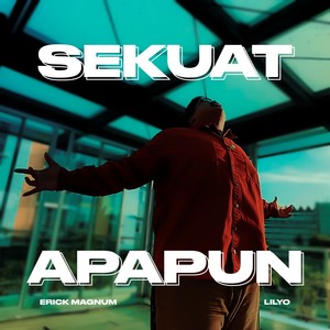 Sekuat Apapun