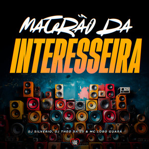 Magrão da Interesseira (Explicit)