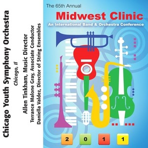 2011 Midwest Clinic: Chicago Youth Symphony Orchestra