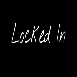 Locked In (Explicit)