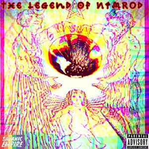 The Legend Of Nimrod (Explicit)