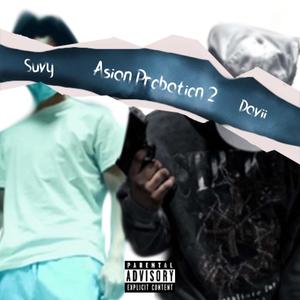 Asian Probation 2(feat. Davii) (Explicit)