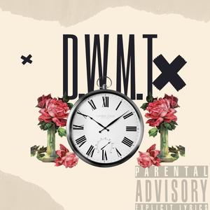 Dont Waste My Time (Explicit)