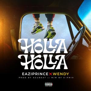 Holla Holla (feat. Wendy)