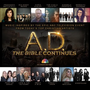 A.D. The Bible Continues: Music Inspired By the Epic NBC Television Event