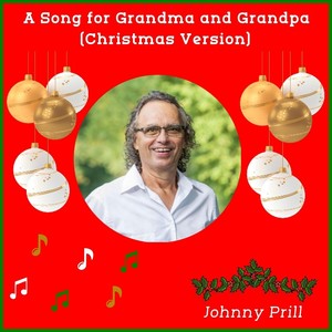 A Song for Grandma and Grandpa (Christmas Version)