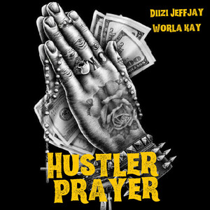 Hustler Prayer