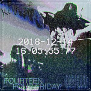 FOURTEEN FOUR FRIDAY (Explicit)