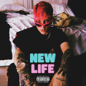 New Life (Explicit)