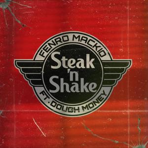 Steak N Shake (feat. Dough Money) [Explicit]