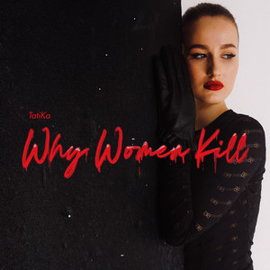 Why Women Kill (Explicit)