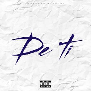 DE TI (feat. SACKI) (Explicit)