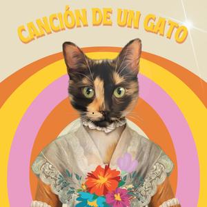 Canción De Un Gato (Explicit)