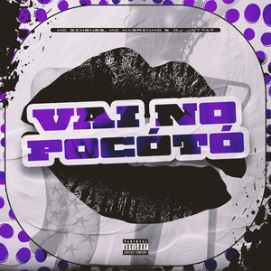 Vai no Pocotó (Explicit)
