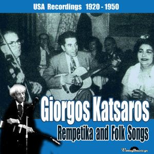 Rempetika and Folk Songs (USA Recordings1920-1950)