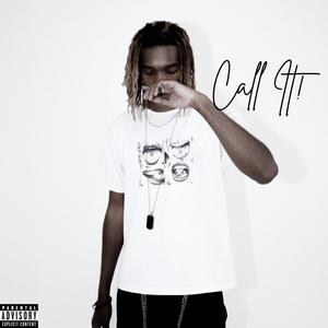 Call It! (Explicit)