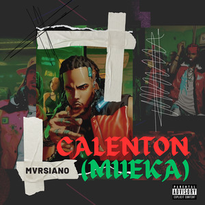 Calenton (Mueka) (Explicit)