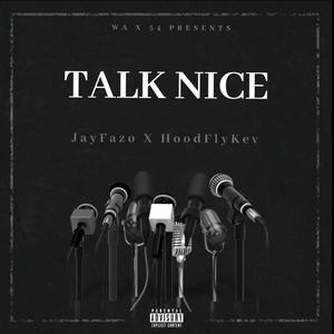 Talk Nice (Explicit)