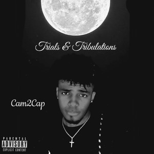 Trials And Tribulations (Explicit)