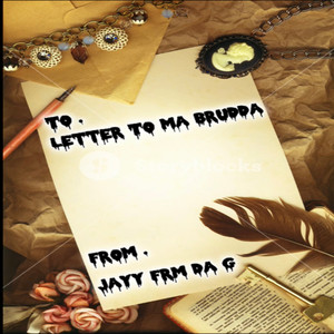 Letter To Ma Brudda (Explicit)