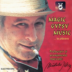 Magic Gypsy Music, Vol. 2 (La Plăcere)