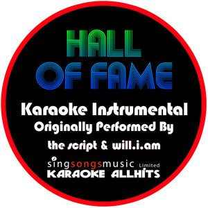 Hall of Fame (Originally Performed By The Script & Will.I.Am) (Instrumental Version)
