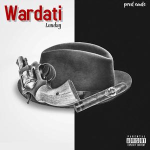 Wardati londay(Emde) (Explicit)