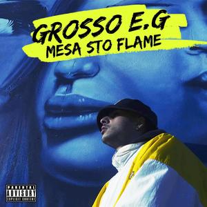 Mesa Sto Flame (Explicit)